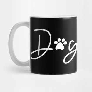 Dog Mama Cute Design Fur Mam Mug